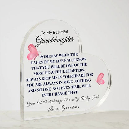 To My Granddaughter - From Grandma - Someday When The Pages Of My Life End - Heart Shaped Acrylic Plaque