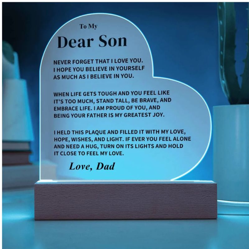 To My Son - From Dad - Never Forget That I Love You - LED Heart Acrylic Plaque