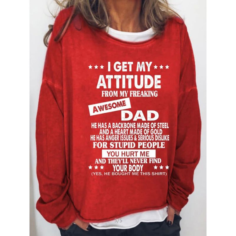 I Get My Attitude From Awesome Dad Sweatshirts