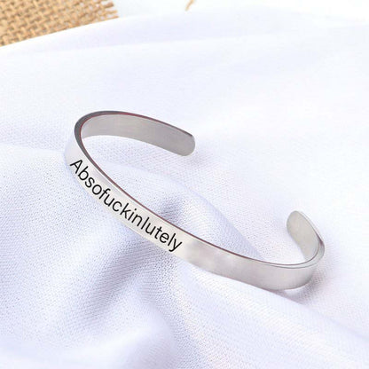 Absofukinlutely Engraved Bracelet