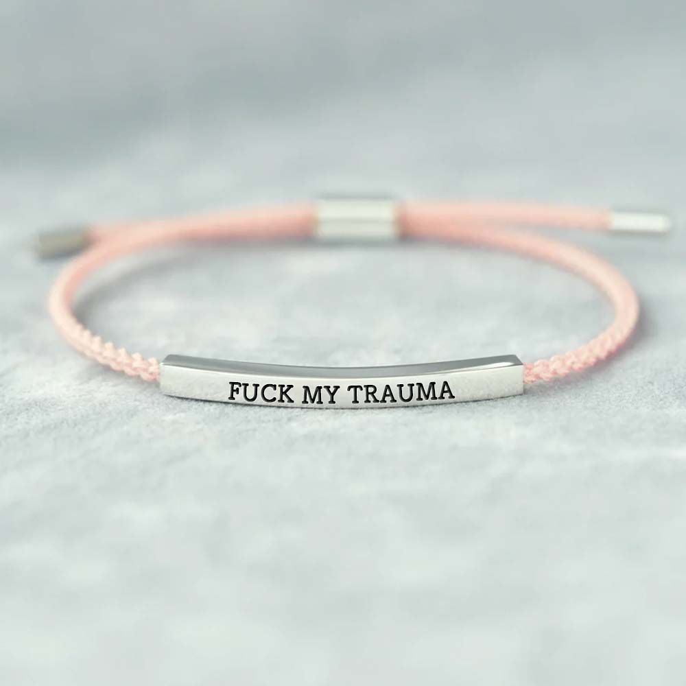 F❤ck My Trauma Tube Bracelet