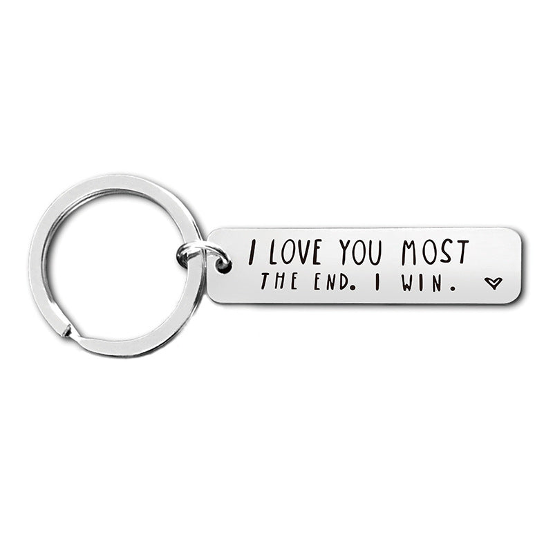 "I Love You More The End I Win" Heartwarming Keychain