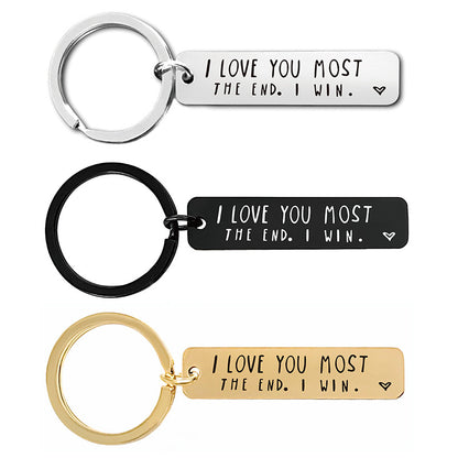 "I Love You More The End I Win" Heartwarming Keychain