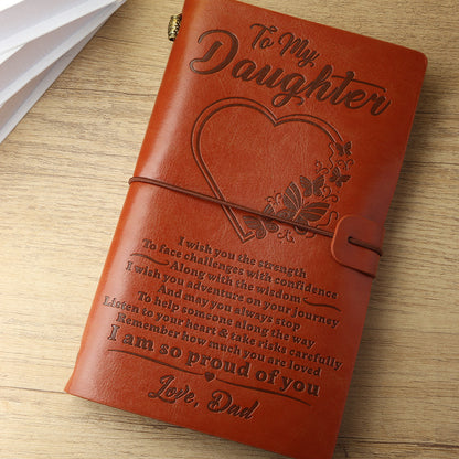 To My Daughter -I am So Proud of You - Engraved Leather Journal Notebook