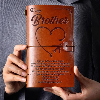 To My Brother - I Will Always Love You - Engraved Leather Journal Notebook