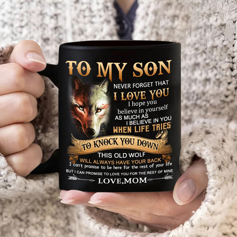 Mom To Son - Never Forget I Love You - Coffee Mug - A864