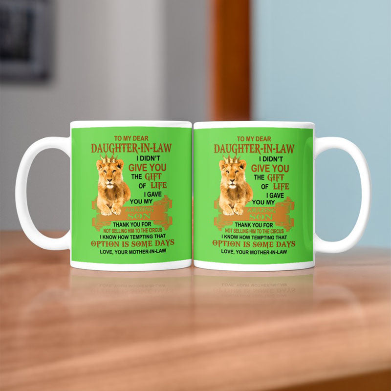 I Gave You My Amazing Son - Best Gift For Daughter-In-Law Lion Mugs