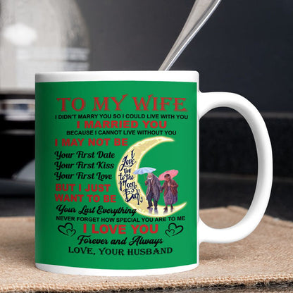 I Love You Forever And Always - Best Gift For Wife Mugs