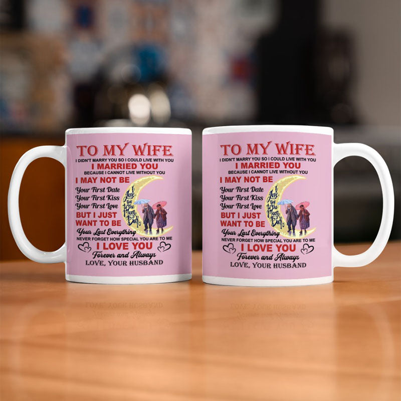 I Love You Forever And Always - Best Gift For Wife Mugs