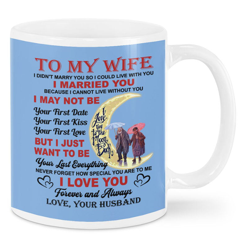 I Love You Forever And Always - Best Gift For Wife Mugs