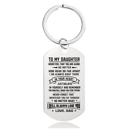 Dad To Daughter - I Will Always Love You - Inspirational Keychain - A914