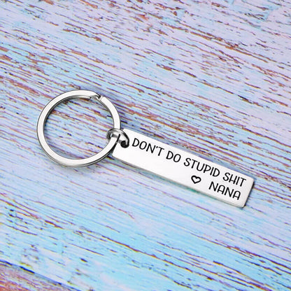 Don't Do Stupid Funny Keychain for Your Kids - From Grandma/Grandpa