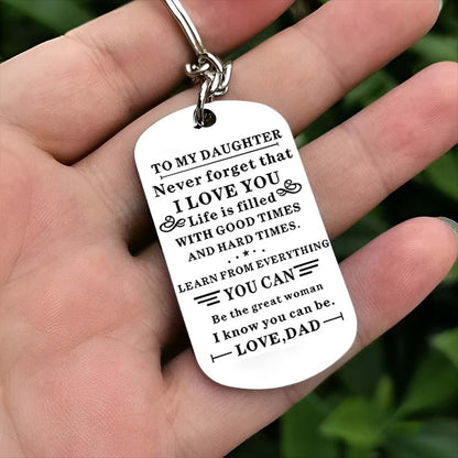 Dad To Daughter - Be The Great Woman - Inspirational Keychain