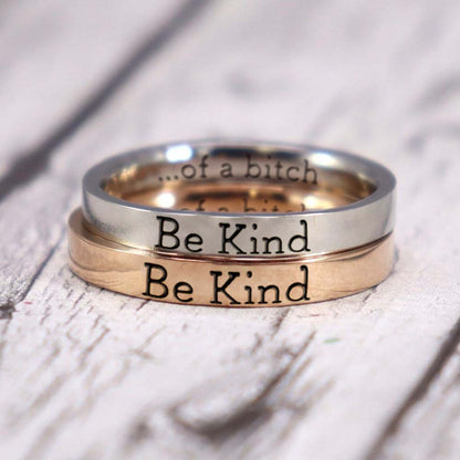 Be Kind...Of A Bi♥ch Mantra Ring