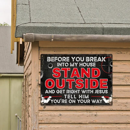 Before You Break Into My House Warning Metal Sign Vintage Room Decor, Home Decor