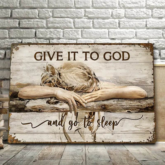 Give It To God And Go To Sleep Metal Sign Decor Vintage Tin Signs, Jesus Christian Wall Art Decor