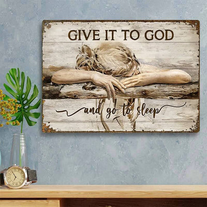 Give It To God And Go To Sleep Metal Sign Decor Vintage Tin Signs, Jesus Christian Wall Art Decor