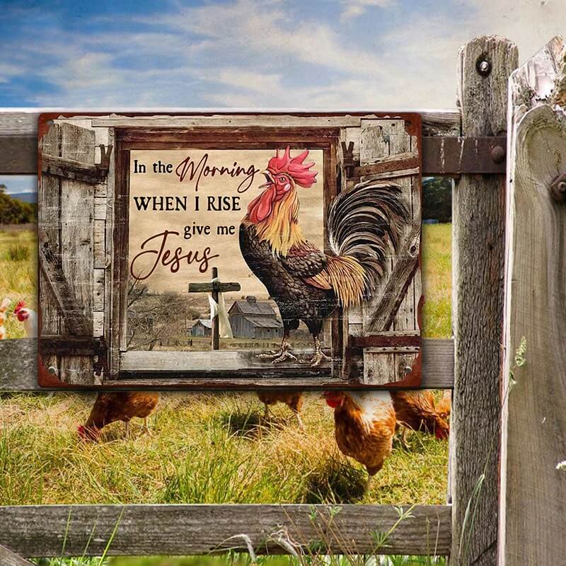 Chickens On Farm In The Morning When I Rise Farmhouse Retro Metal Sign Vintage Sign Home Decor Room Decor