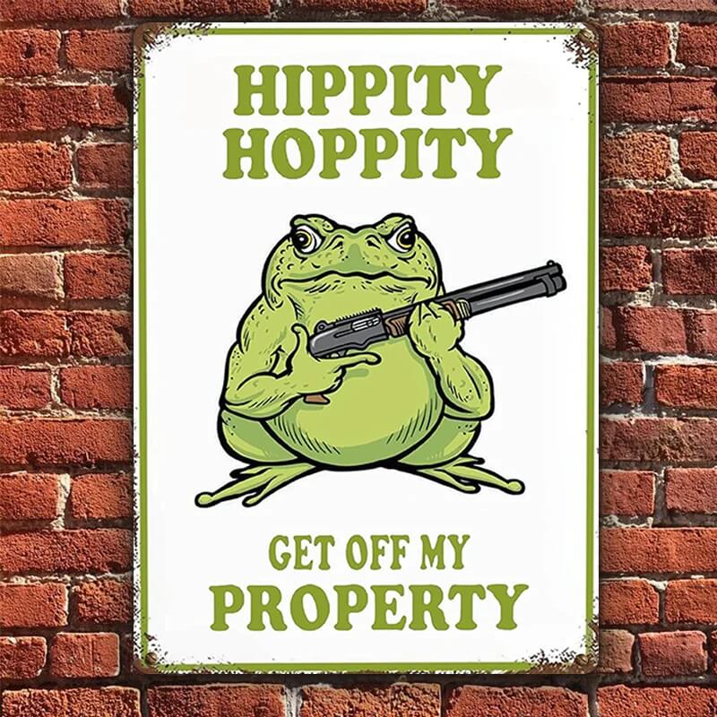 Hippity Hoppity Get Off My Property Metal Sign - Vintage Room Rules Decor for Home, Bar, Cafe, Garage