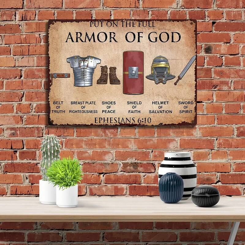 Metal Sign Put On The Full Armor Of God Vintage Plaque Decor, Wall Decor, Room Decor, Home Decor