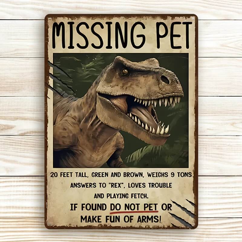 Dinosaur Metal Signs, Vintage Missing Pet Retro Decorative For Home Bedroom Coffee Club