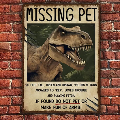 Dinosaur Metal Signs, Vintage Missing Pet Retro Decorative For Home Bedroom Coffee Club