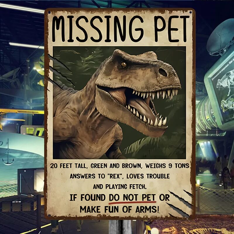 Dinosaur Metal Signs, Vintage Missing Pet Retro Decorative For Home Bedroom Coffee Club