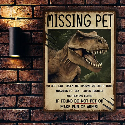 Dinosaur Metal Signs, Vintage Missing Pet Retro Decorative For Home Bedroom Coffee Club