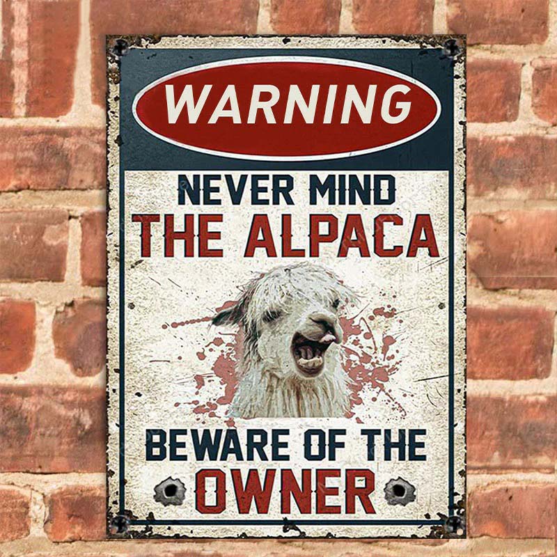 Alpaca Lovers Gift Beware Of The Owner Metal Sign