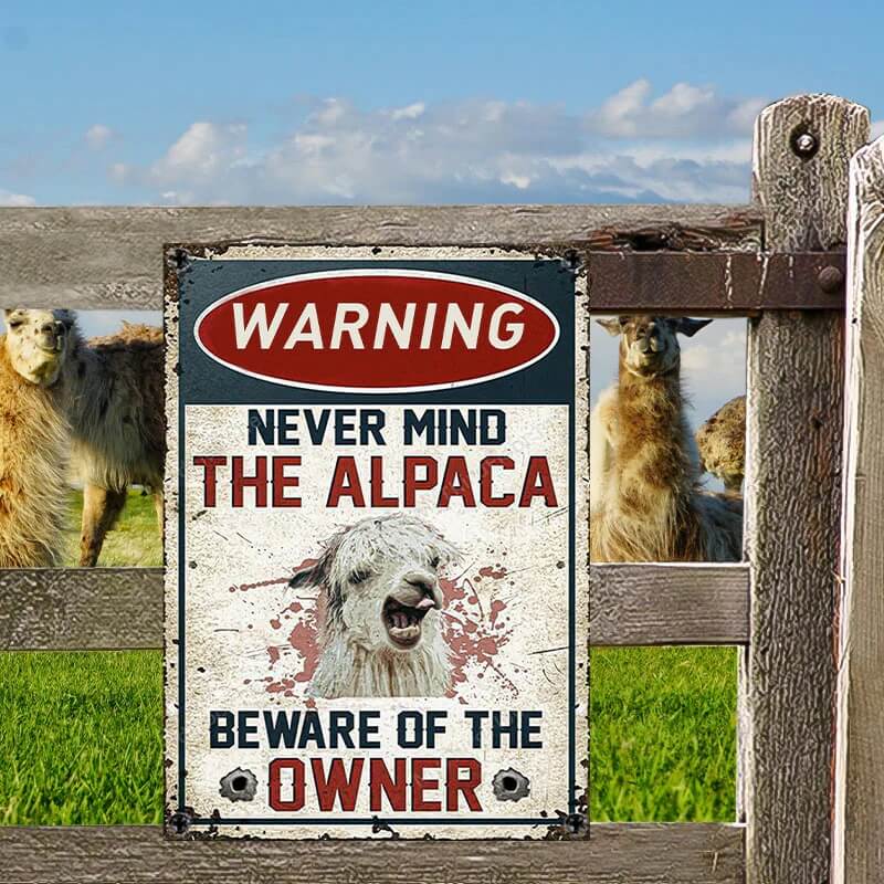 Alpaca Lovers Gift Beware Of The Owner Metal Sign