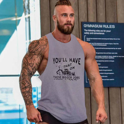 "You'll Have That On These Bigger Jobs" Sleeveless Tank Top