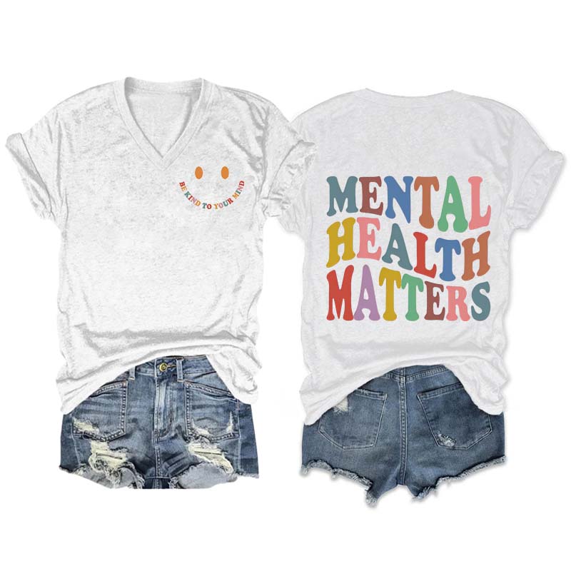 Mental Health Matters V-Neck T-shirt