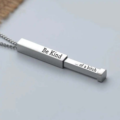 Be Kind...Of A Bi♥ch - Hidden Message Necklace