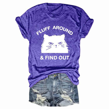 Fluff Around & Find Out Crew Neck T-shirts