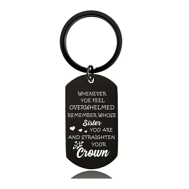 To My Sister - Whenever You Feel Overwhelmed - Inspirational Keychain - A916