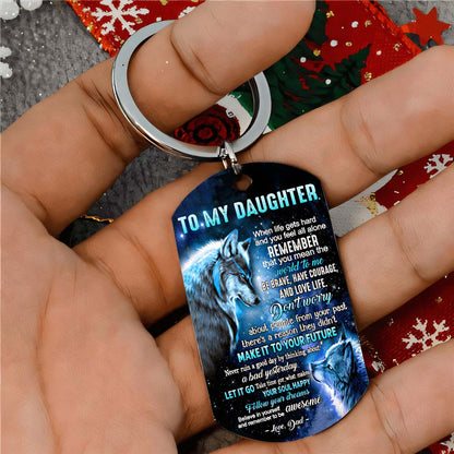 Dad To Daughter - Let It Go - Wolf Multi Colors Personalized Keychain - A882