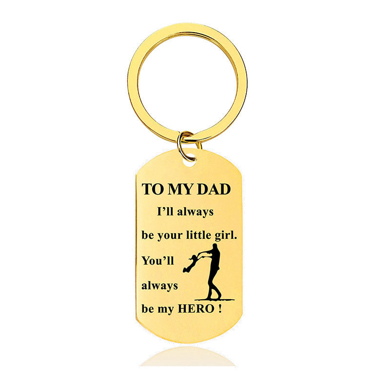 You'll Always Be My Hero - Inspirational Keychain - A907