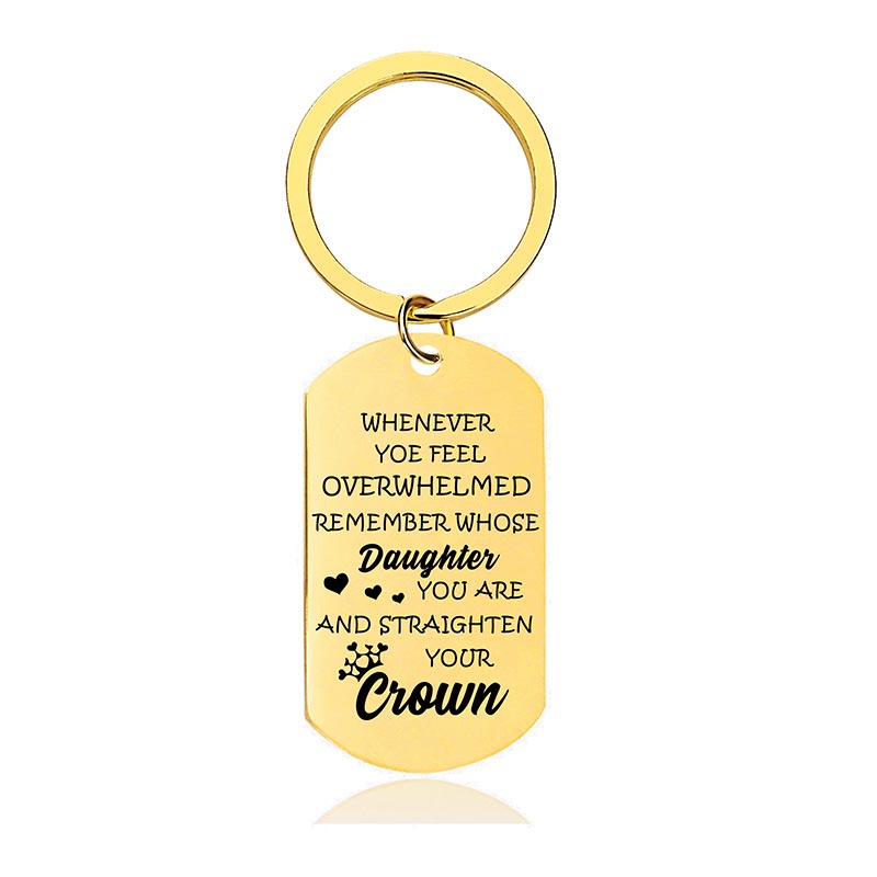 To My Daughter - Whenever You Feel Overwhelmed - Inspirational Keychain - A916