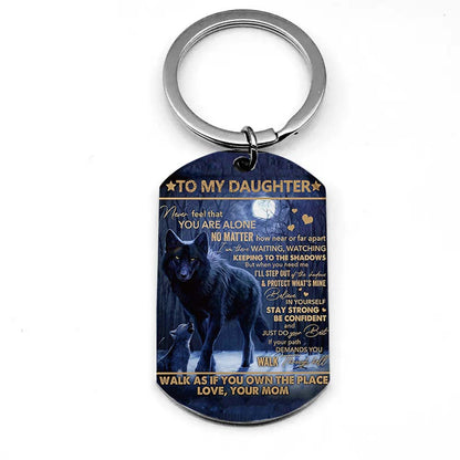 Mom To Daughter - Never Feel That You Are Alone - Wolf Multi Colors Personalized Keychain - A884